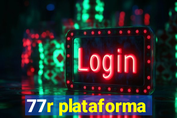 77r plataforma