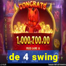 de 4 swing