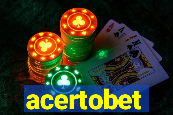 acertobet