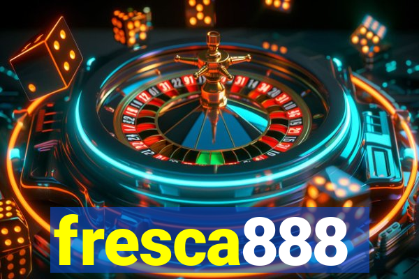 fresca888