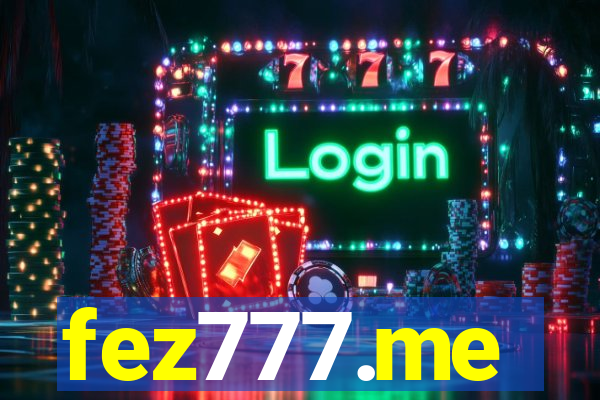 fez777.me