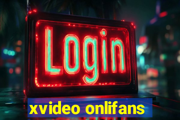 xvideo onlifans