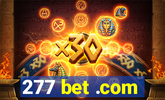 277 bet .com