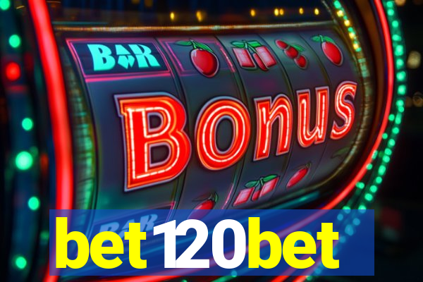 bet120bet