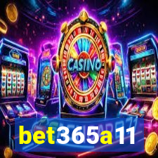 bet365a11