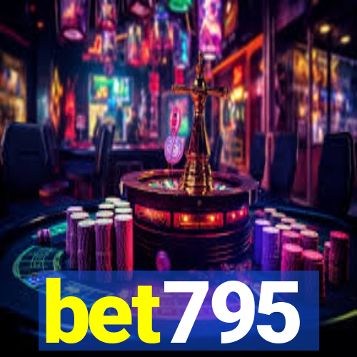 bet795