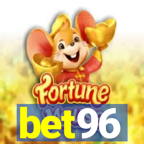 bet96