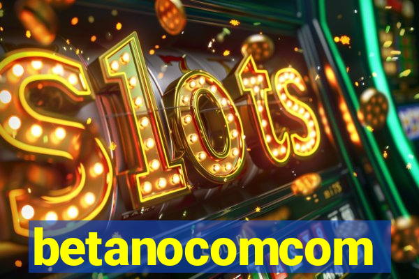 betanocomcom