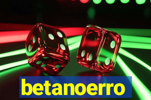 betanoerro