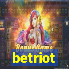 betriot