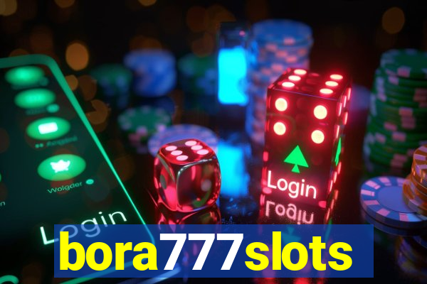 bora777slots