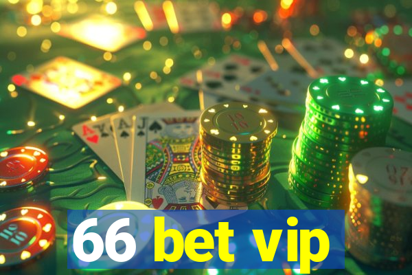 66 bet vip