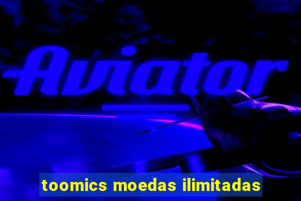 toomics moedas ilimitadas