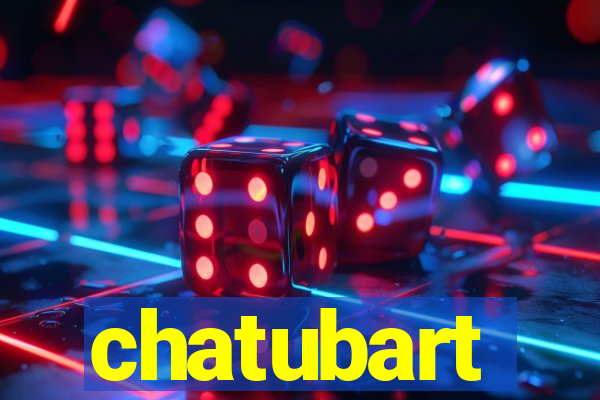 chatubart