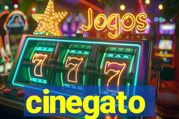 cinegato