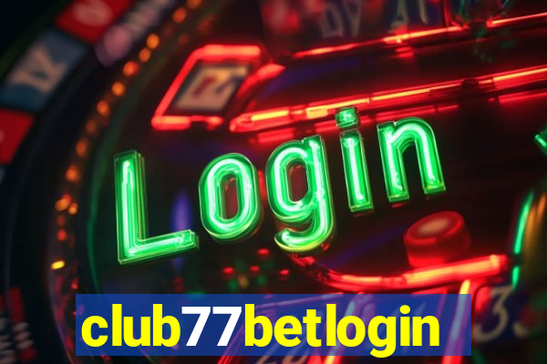 club77betlogin