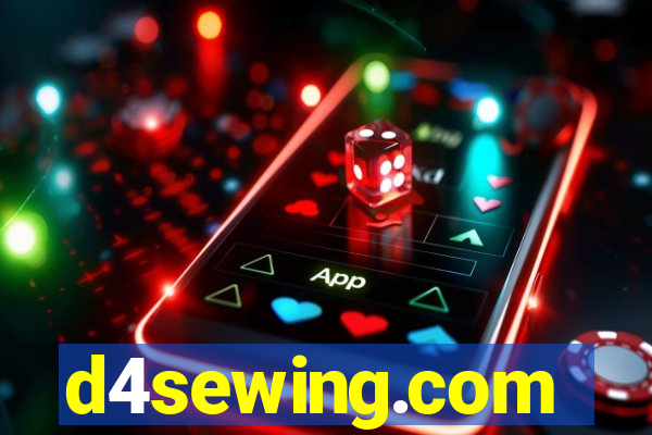 d4sewing.com