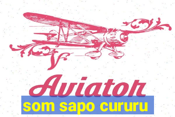 som sapo cururu