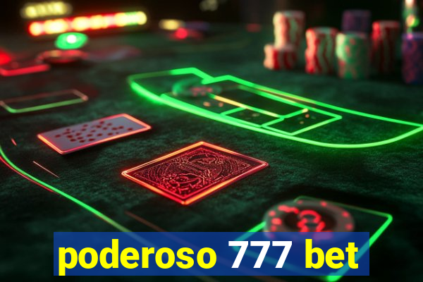 poderoso 777 bet