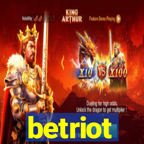 betriot