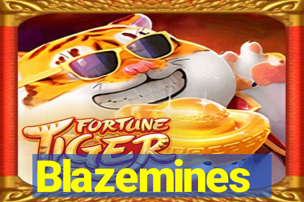 Blazemines