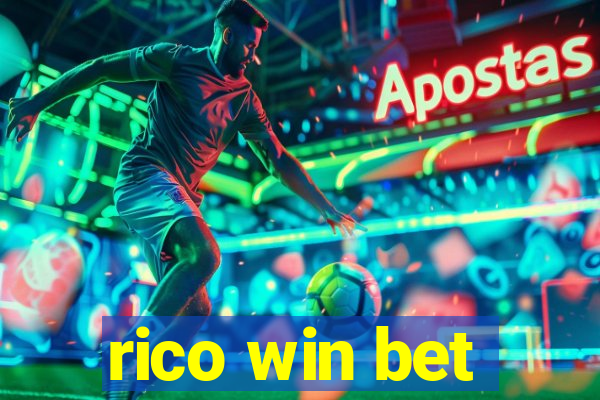 rico win bet