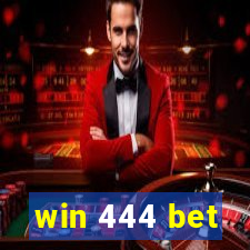 win 444 bet