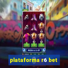 plataforma r6 bet