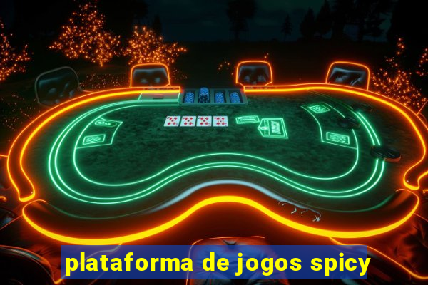 plataforma de jogos spicy