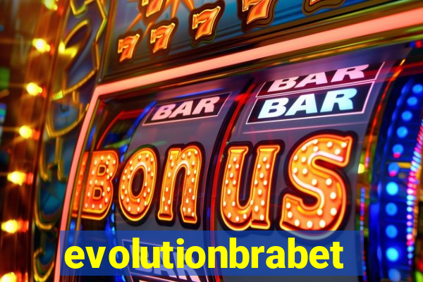 evolutionbrabet