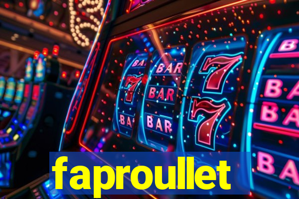 faproullet