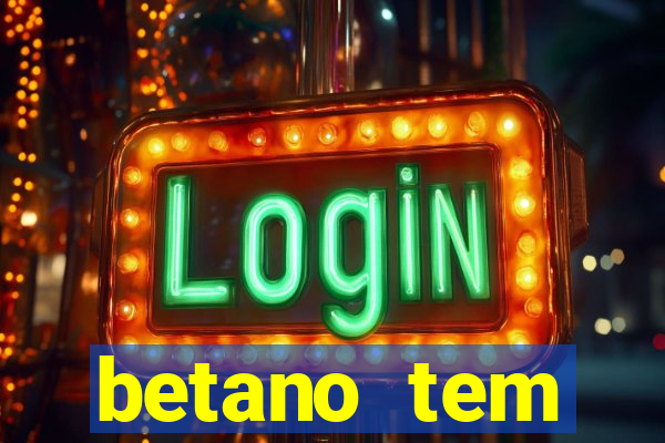 betano tem pagamento antecipado