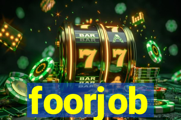 foorjob