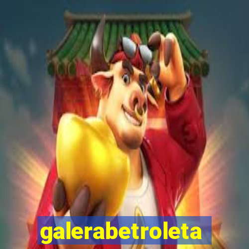 galerabetroleta