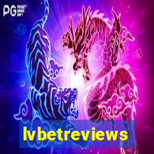 lvbetreviews