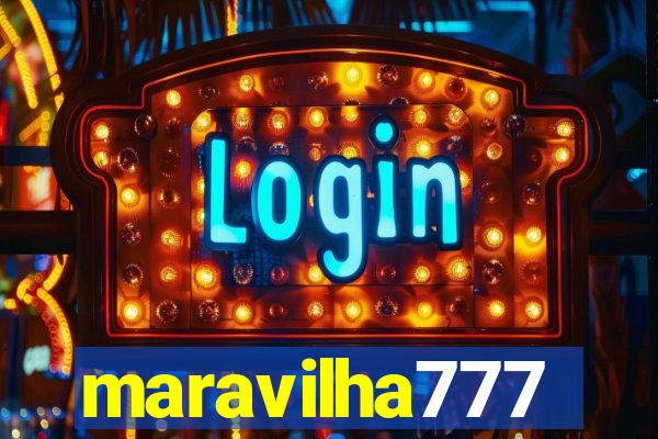 maravilha777