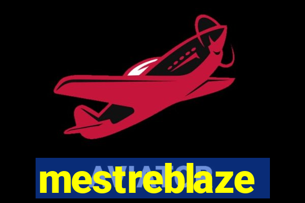 mestreblaze