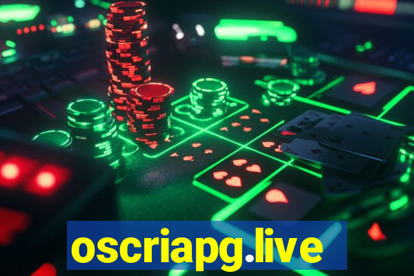 oscriapg.live