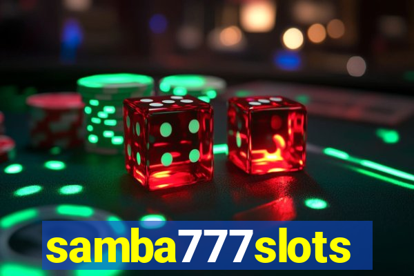 samba777slots