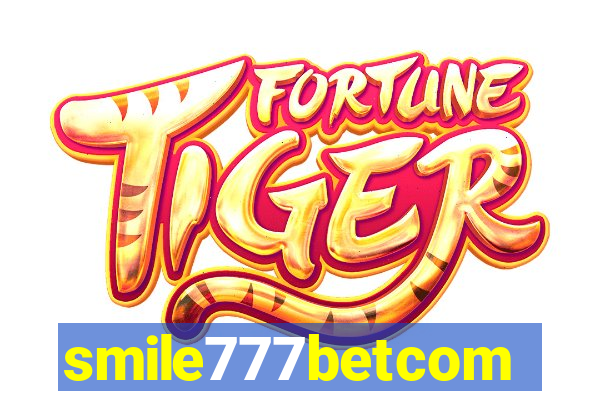 smile777betcom