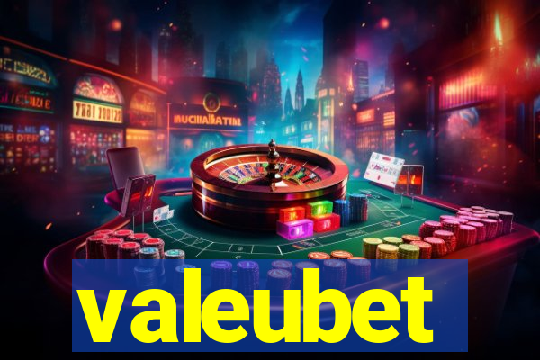 valeubet